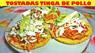 Como hacer Tostadas de Tinga de Pollo  Chipotle Chicken Tinga [upl. by Thaddeus359]