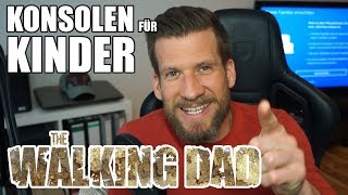 Konsolen kindersicher machen The Walking Dad 11 [upl. by Aneleasor]