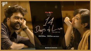 14 Days of Love  Tamil Short Film  Nahas Hidahyath  Unni Lalu  Circus Gun Tamil  SillyMonks [upl. by Hobie]