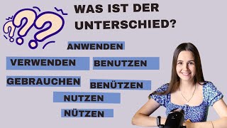 Der Unterschied zwischen nutzen  nützen  benutzen  verwenden  anwenden  gebrauchen  B2 C1 [upl. by Yehus534]