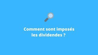 Comment sont imposés les dividendes  PFU vs Barème progressif [upl. by Arriek]