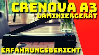 Crenova A3 Laminiergerät  Erfahrungsbericht  Deutsch [upl. by Amer]