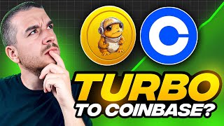 TURBO Will Be Listed on COINBASE Heres WHY [upl. by Ashmead691]