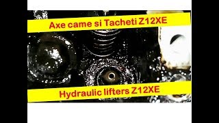 Tacheti Opel Corsa C Z12XE  Hydraulic Lifters Corsa C [upl. by Cardinal]