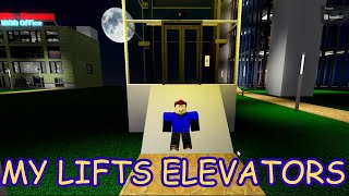 My Lifts Elevators Roblox [upl. by Hoy258]