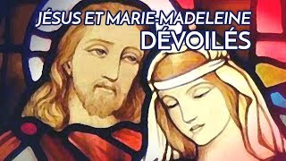 Jésus et MarieMadeleine dévoilés [upl. by Nylicaj]