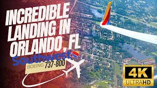 4K INCREDIBLE LANDING IN ORLANDO FLORIDA  SOUTHWEST 737 [upl. by Dachi]