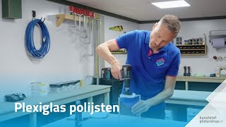 Plexiglas polijsten zo doe je dat  Kunststofplatenshopnl [upl. by Beniamino]