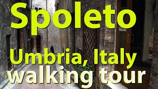 Spoleto Umbria Italy walking tour of Upper Town [upl. by Anihtyc]