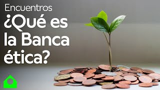 Finanzas Éticas otro modelo de Banca es posible [upl. by Concha]