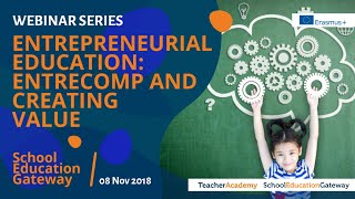 Entrepreneurial Education EntreComp and Creating Value  Webinar [upl. by Amar]