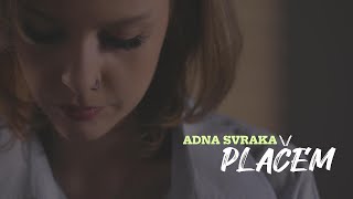 ADNA SVRAKA  PLAČEM OFFICIAL VIDEO 4K [upl. by Eirrab722]