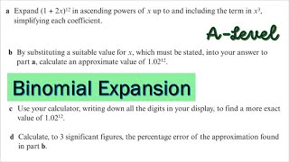 A Level Binomial Expansion 4  Exam Style Question [upl. by Anayaran371]