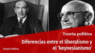 🏦 Diferencia entre LIBERALISMO y KEYNESIANISMO [upl. by Vandyke]