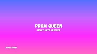 Prom Queen — Molly Kate Kestner [upl. by Moberg]