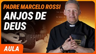 ANJOS DE DEUS  Padre Marcelo Rossi  Como tocar no violão [upl. by Annabal]