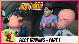 Motu Patlu  मोटू पतलू  Episode 2 Part1  Pilot Training [upl. by Furlani793]