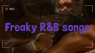 Playlist Freaky RampB songs  Bedroom Playlist Rampb Hits Collection [upl. by Portugal]