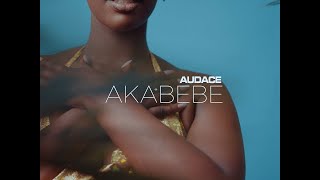 Audace  Akabebe  Official Video 2022 [upl. by Ennahgiel]