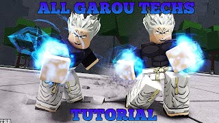 All Garou Techs Tutorial [upl. by Gorrono]