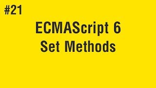 Learn ECMAScript 6 in Arabic 21  Set Methods [upl. by Stanislaus]