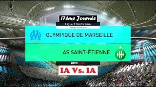 Marseille  SaintEtienne PES 2018  Ligue 1 Conforama 20172018 17ème Journée  IA Vs IA [upl. by Yeznil]