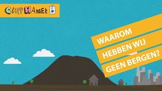 Waarom hebben we geen bergen in Nederland [upl. by Armillas788]