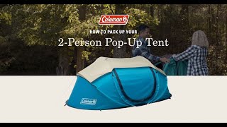 How To Pack Up Your Coleman® 2Person PopUp Camping Tent [upl. by Endres113]