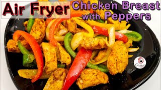 Air Fryer Chicken Breast  Air Fried Chicken Breasts and Peppers [upl. by Stephanie]