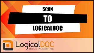 Scan to LogicalDOC [upl. by Anastasio]