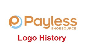 Payless ShoeSource LogoCommercial History [upl. by Euqinorev742]