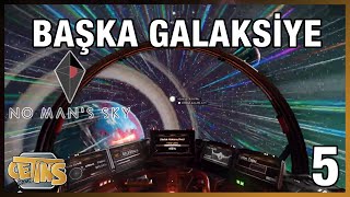 BAŞKA GALAKSİYE YOLCULUK  No Mans Sky  Bölüm 5 nomanssky space survival [upl. by Llennoj394]