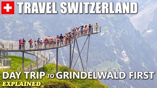 GRINDELWALD FIRST │ SWITZERLAND Day trip to Mt First explained Stunning Swiss Alps views [upl. by Shane]