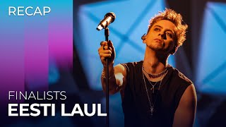 Eesti Laul 2024 Estonia  Finalists  RECAP [upl. by Sucramad]