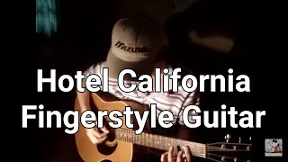 Hotel California  The Eagles Fingerstyle Guitar  cover [upl. by Fasa434]