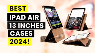 Top 6 Best iPad Air 13 Inch Cases 2024✅🔥🔥 Protective  Magnetic  Folio🔥 [upl. by Lucien941]