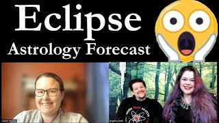 Astrology of Eclipses 2024 04 07 [upl. by Eveiveneg333]