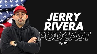 Jerry Rivera Podcast  Ep01 [upl. by Gatias]