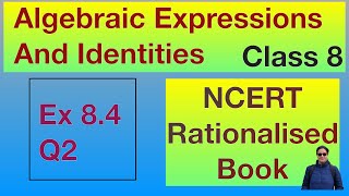 Ex 84 Q2 Class 8 Algebraic Expressions And Identities Chapter 8 NCERT CBSE Maths Rationalised [upl. by Terra]