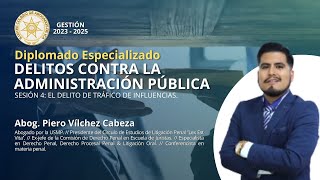 4TA SESIÓN  DIPLOMADO ESPECIALIZADO EN DELITOS CONTRA LA ADMINISTRACIÓN PÚBLICA [upl. by Molahs]