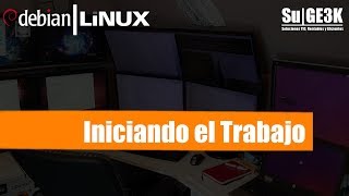 Curso Básico GNULinux Capitulo 4 Iniciando el Trabajo [upl. by Enrika]