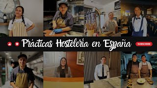 Todo lo que necesitas saber del Programa de Prácticas de Hostelería en España 🇪🇸🍽️ [upl. by Reeta695]