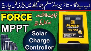 Force MPPT solar charge controller complete testing review  Best controller for Battery charging [upl. by Esinnej605]