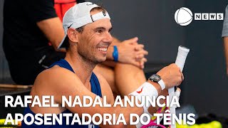 Rafael Nadal anuncia aposentadoria aos 38 anos [upl. by Decima]