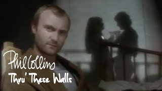 Phil Collins  Thru These Walls Official Music Video [upl. by Agretha]