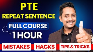 PTE Repeat Sentence  1 Hour Full Course  Mistakes Hacks Tips amp Tricks  Skills PTE Academic [upl. by Nicoli]