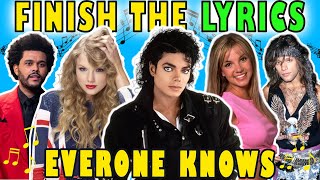 Finish The Lyrics Of The Most Popular Songs Ever  Music Quiz 🎵 19752019 [upl. by Hussein]