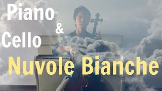 Nuvole Bianche Piano amp Cello Cover [upl. by Inittirb]