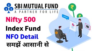 SBI nifty 500 index fund  sbi nifty 500 index fund nfo  sbi nifty 500 index fund details  Hindi [upl. by Noirad137]