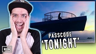 Reacting to PASSCODE  quotTonightquot [upl. by Ibib677]